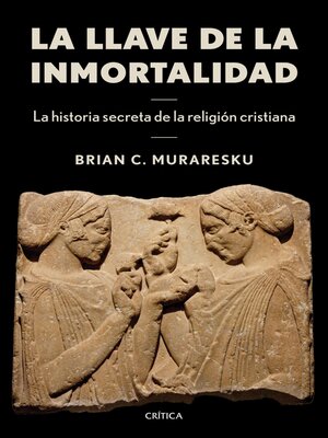 La llave de la inmortalidad - ebook